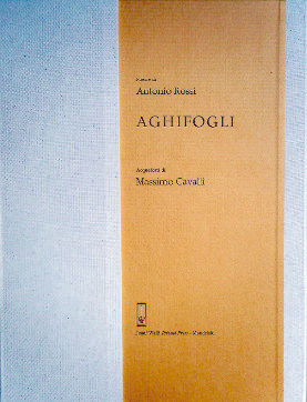 Aghifogli, Antonio Rossi